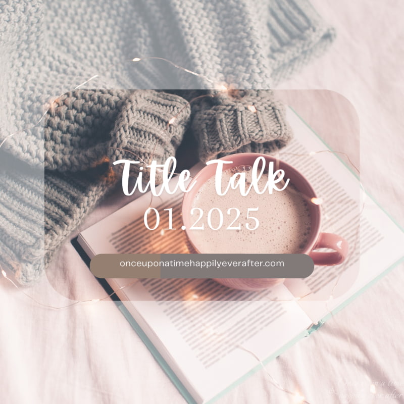 Title Talk 01.2025: What’s on My Bookshelf